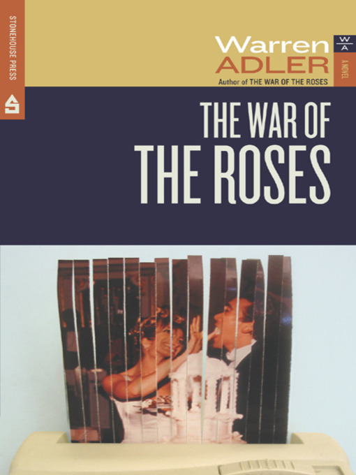 Détails du titre pour The War of the Roses par Warren Adler - Disponible